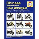 Chinese 125 Motorcycles Service and Repair Manual (Haynes Book) by Matthew Coombs