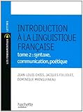 Introduction A la linguistique Tome 2 