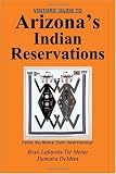 Visitor s Guide to Arizona s Indian Reservations