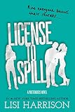 License to Spill (Pretenders Book 2)