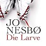 H&ouml;rbuch Die Larve