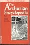 The Arthurian Encyclopedia (The King Arthur Library)