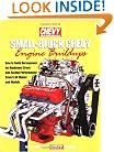 Small-Block Chevy Engine Buildups: How to Build Horsepower for Maximum Street and Racing Performance - Covers All Makes and Models