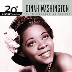 The Best of Dinah Washington - 20th Century Masters: Millennium Collection by Dinah Washington