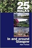25 Walks In and Around Glasgow
