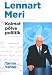 Lennart Meri. Kolmat polve poliitik
