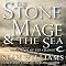 The Stone Mage & The Sea: First Book of the Change