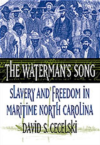The Waterman's Song: Slavery and Freedom in Maritime North Carolina (Default)