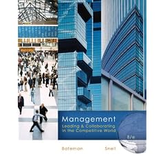 Management:  Leading & Collaborating in the Competitive World: Leading and Collaborating in the Competitive World