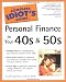 The Complete Idiot's Guide to Personal Finance in Your 40s and 50s
