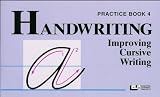 Improving Cursive Writing (Handwriting Guided Practice Workbook Series, Book 4)