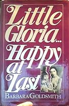 Little Gloria Happy At Last Little Gloria Happy At Last
