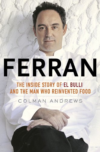 Buy Ferran: The Inside Story of El Bulli and the Man Who Reinvented Food