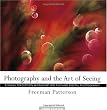 Photography and the Art of Seeing: A Visual Perception Workshop for Film and Digital Photography