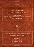 Motor Neuron Disorders and Related Diseases: Handbook of Clinical Neurology (Series Editors: Aminoff, Boller and Swaab)