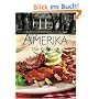 Amerika: Das Kochbuch