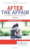 Relate - After The Affair: How to build trust and love again