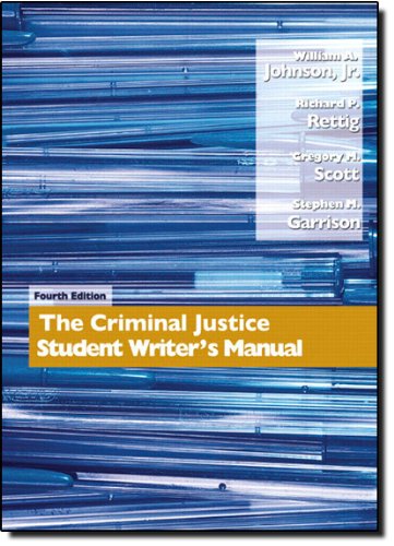Criminal Justice Student Writer's Manual, The (4th Edition)