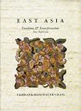 East Asia: Tradition and Transformation