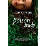 Poison Studyby Maria V. Snyder