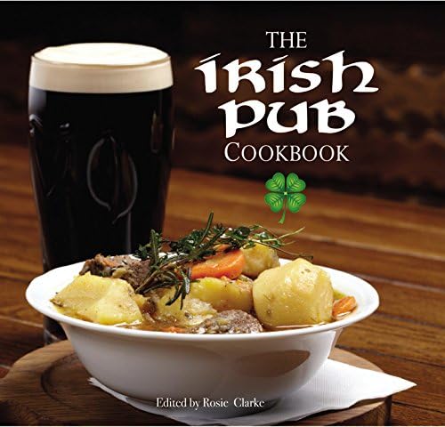 The Irish Pub Cookbook