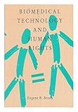 Biomedical technology and human rights