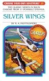 Silver Wings (Choose Your Own Adventure #23)