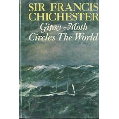 GIPSY MOTH CIRCLES THE WORLD the sixty Five year Old Navigator's own account of His 226 Day Lone Voyage Including the Conquest of Cape Horn