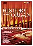 History of the Organ, Vol. 4: The Modern Age