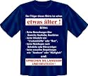 Shirt Zauber Fun T-Shirt - etwas &auml;lter ... sprechen Sie langsam