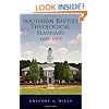 Southern Baptist Theological Seminary, 1859-2009