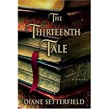 The Thirteenth Tale: A Novel