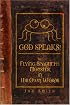 GOD SPEAKS!: The Flying Spaghetti Monster in his Own Words