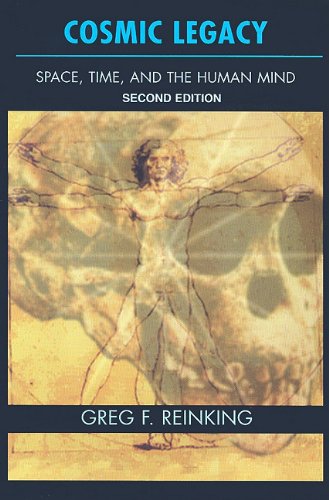 cosmic legacy space time and the human mind