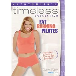 Kathy Smith Timeless Collection: Fat Burning Pilates