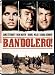Bandolero!