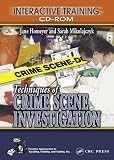 Techniques of Crime Scene Investigation Interactive Training CD-ROM