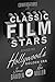 Conversations with Classic Film Stars: Interviews from Hollywood's Golden Era (Screen Classics)