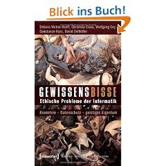 Gewissensbisse: Ethische Probleme der Informatik. Biometrie - Datenschutz - geistiges Eigentum