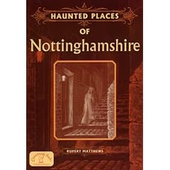 Haunted Places of Nottinghamshire
