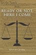 Ready or Not, Here I Come
