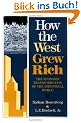 How the West Grew Rich: The Economic Transformation of the Industrial World