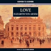 Love | [Elizabeth von Arnim]