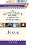 The Indispensable Guide to Practically Everything: Jesus