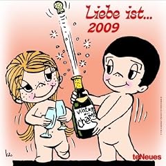 Liebe ist ... 2009. Wandkalender