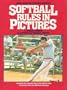 Softball Rules in Pictures