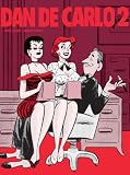 The Pin-Up Art of Dan DeCarlo Vol. 2