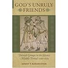 Click here to buy God's Unruly Friends: Dervish Groups in the Islamic Later Middle Period, 1200-1550 by Ahmet T. Karamustafa.