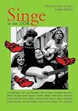 Singe in der DDR Variante Frankfurt: Ein Bewegungsbuch - Udo Magister, Bernd Rump, Andreas Borchert, Tobias Burger, Frank Hammer, Uwe Herbst, Henry M Klemt, Ingrid Kopielski, J&uuml;rgen Maerz, Norbert M&ouml;ller