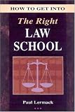 How to Get into the Right Law School